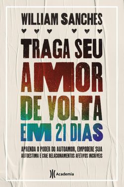 Traga seu amor de volta em 21 dias