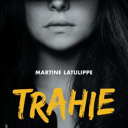 Trahie (Nouvelle édition)