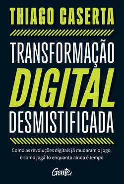 Transformação digital desmistificada