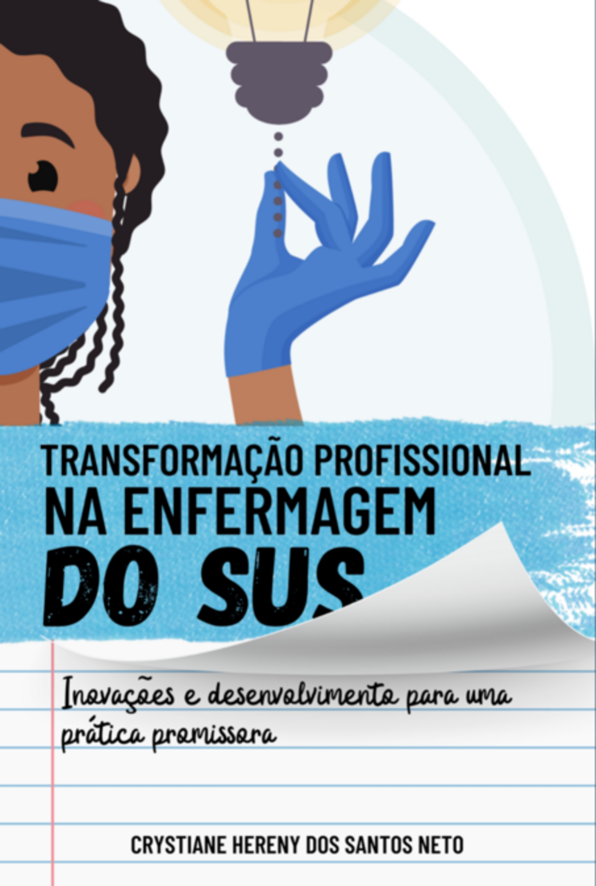 Transformação Profissional Na Enfermagem Do Sus