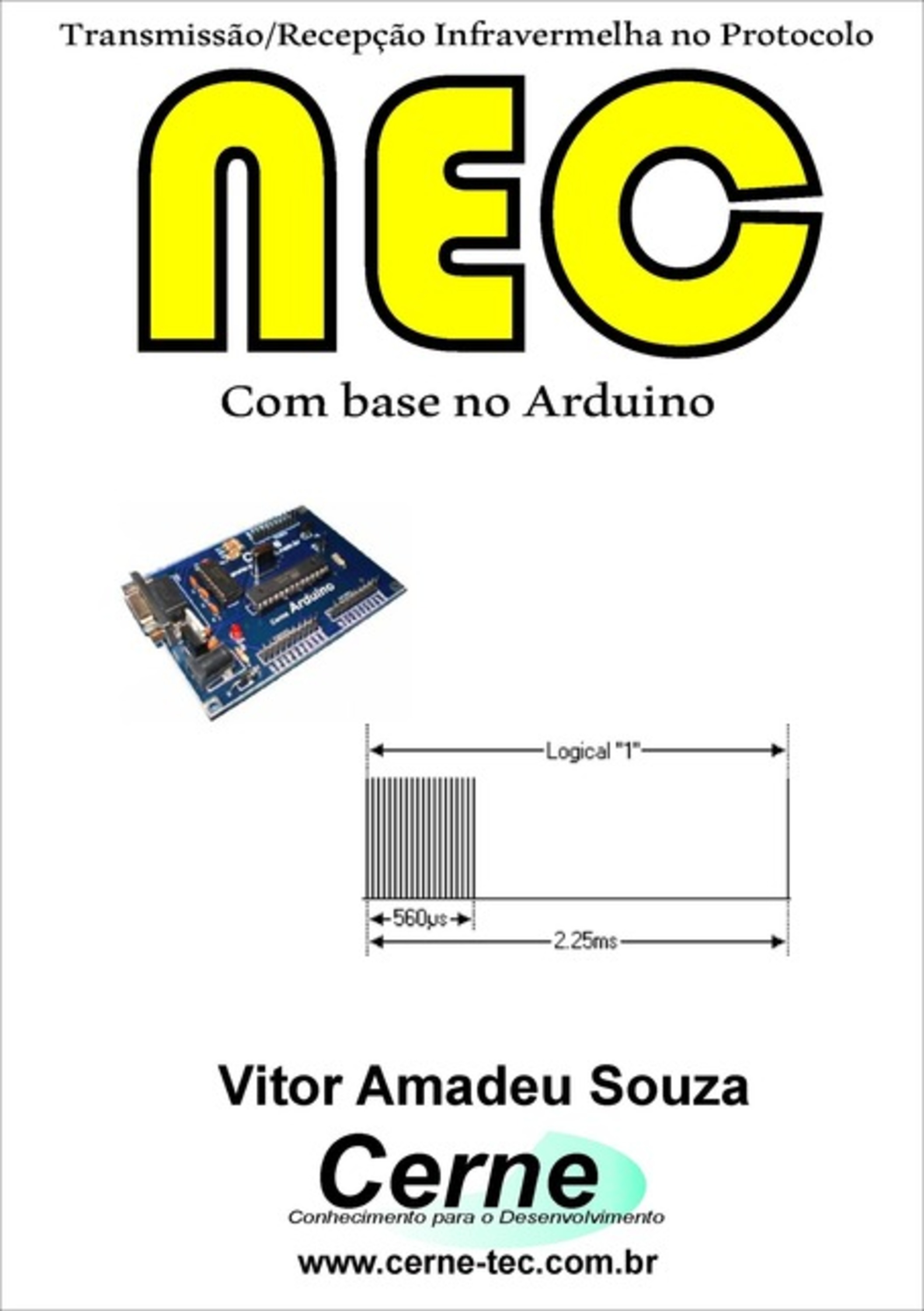 Transmissão/recepção Infravermelha No Protocolo Nec Com Base No Arduino