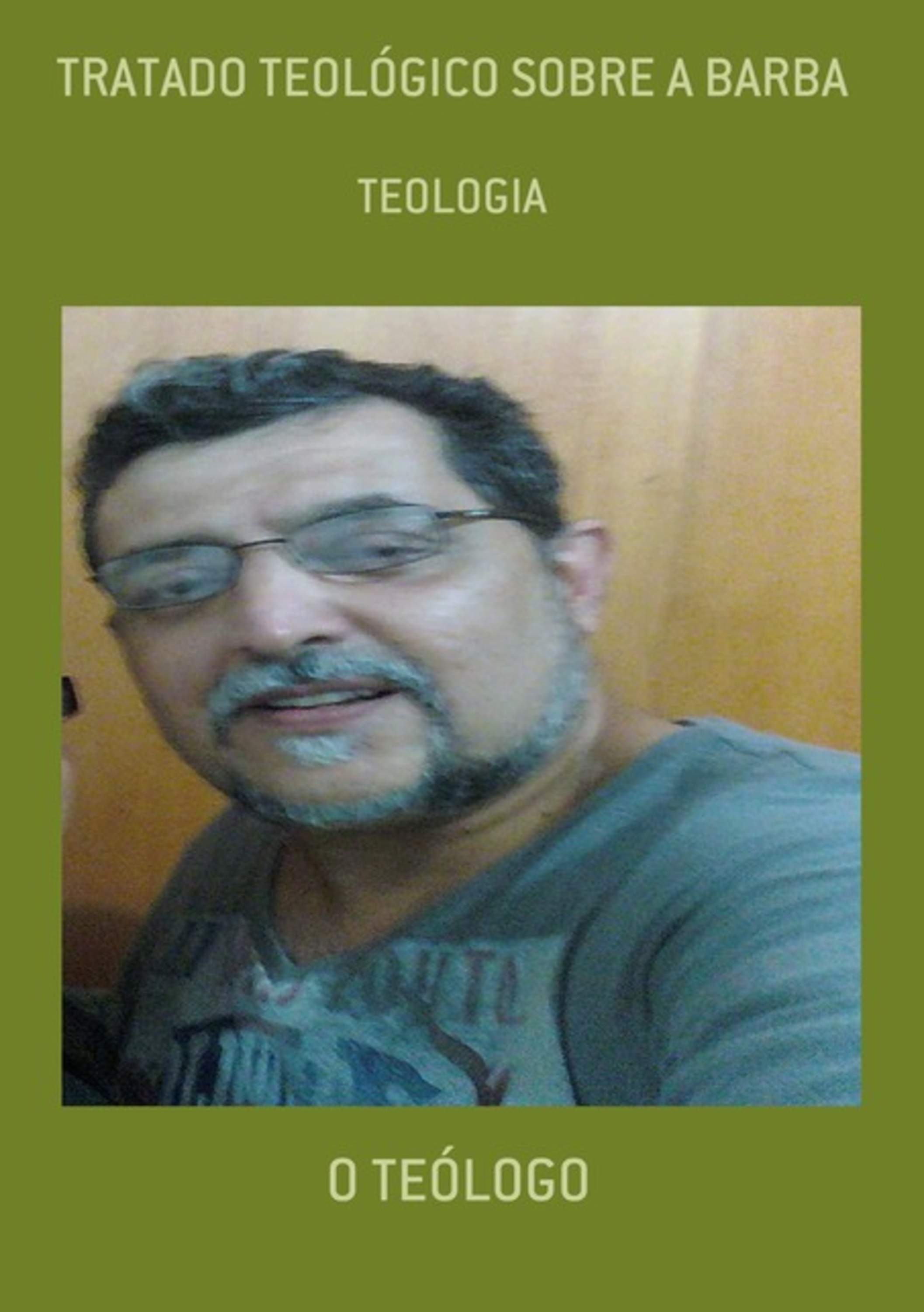 Tratado Teológico Sobre A Barba