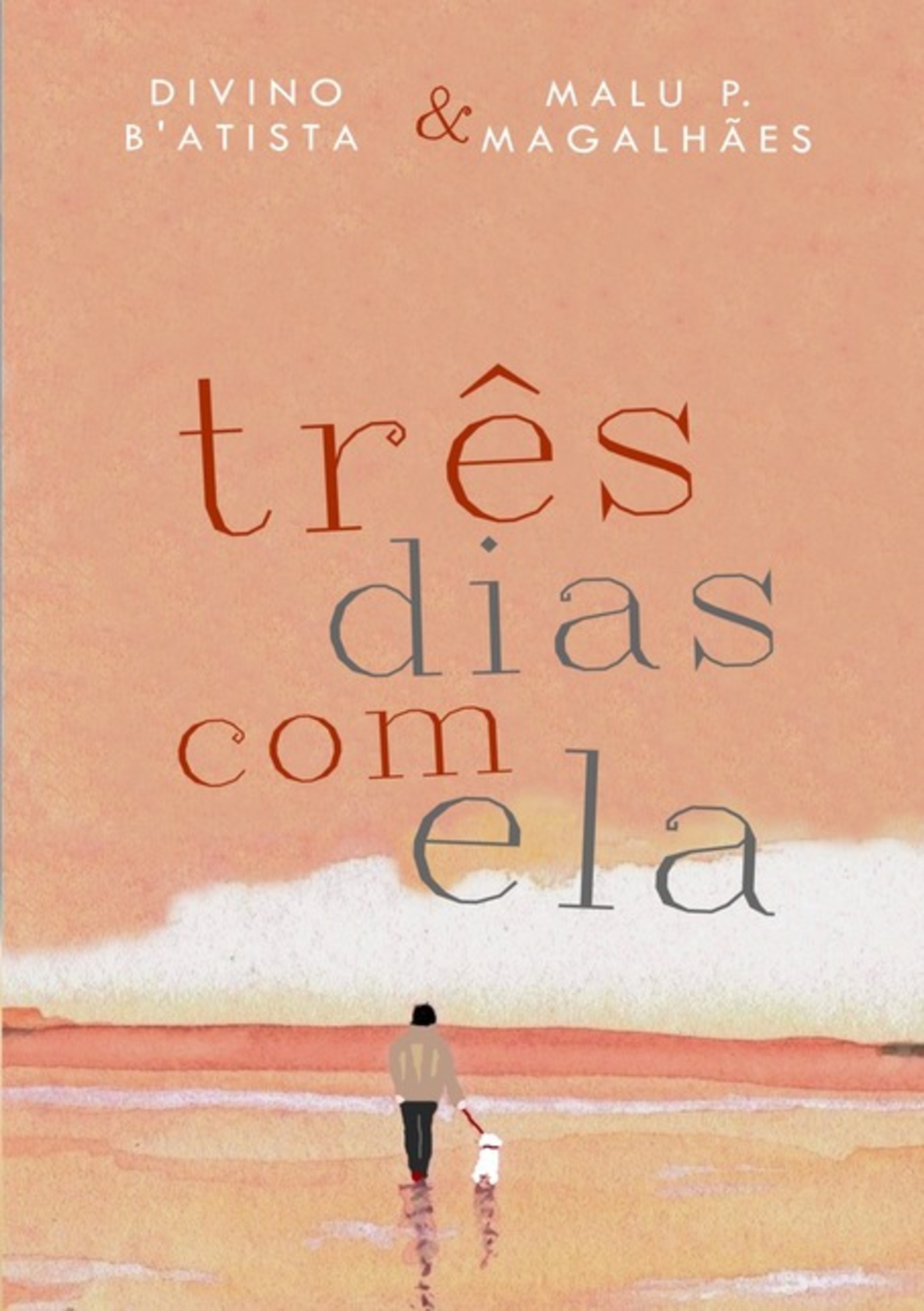 Três Dias Com Ela