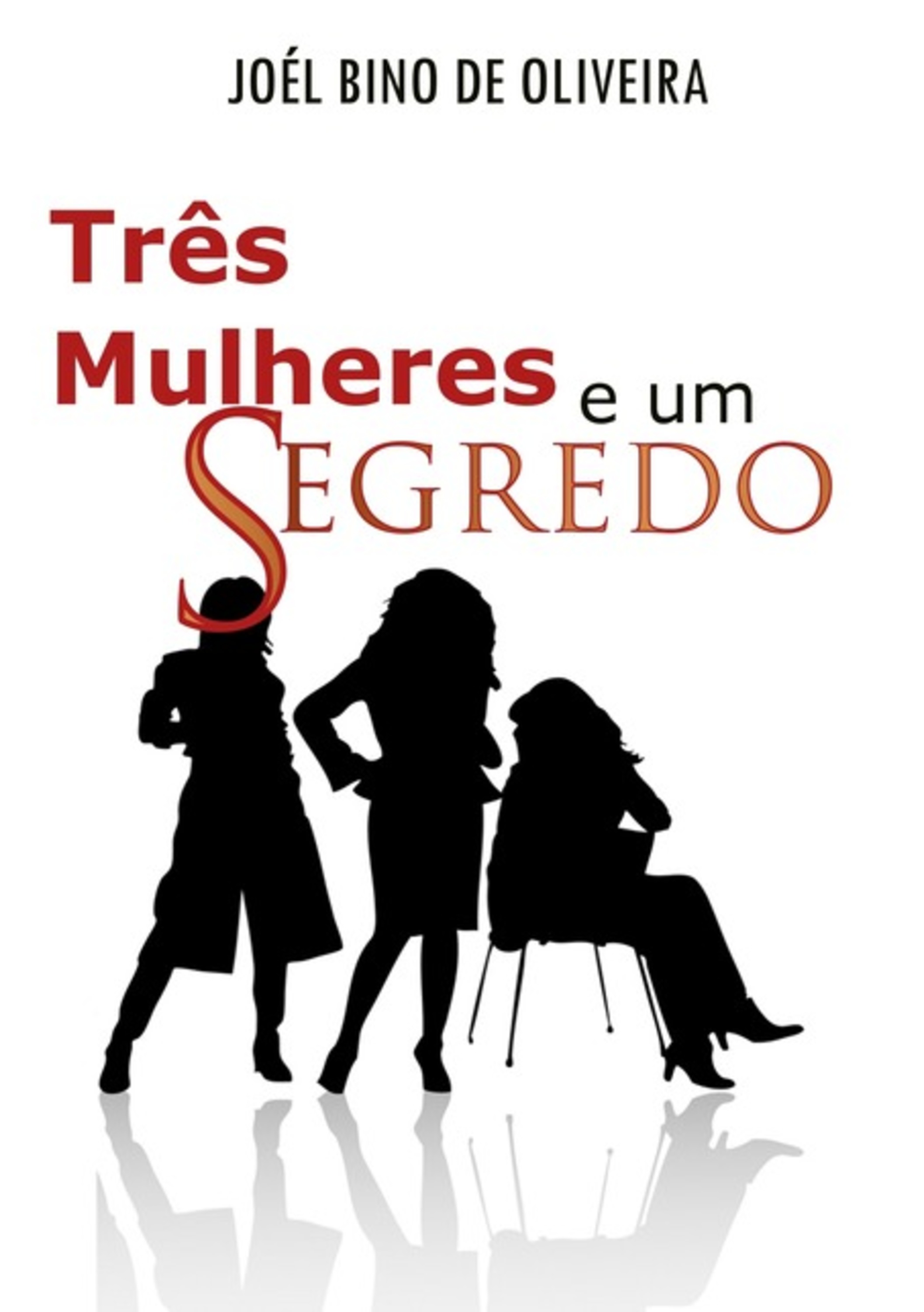 Três Mulheres E Um Segredo