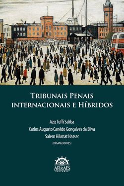 Tribunais penais internacionais e Híbridos