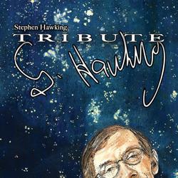 Tribute: Stephen Hawking