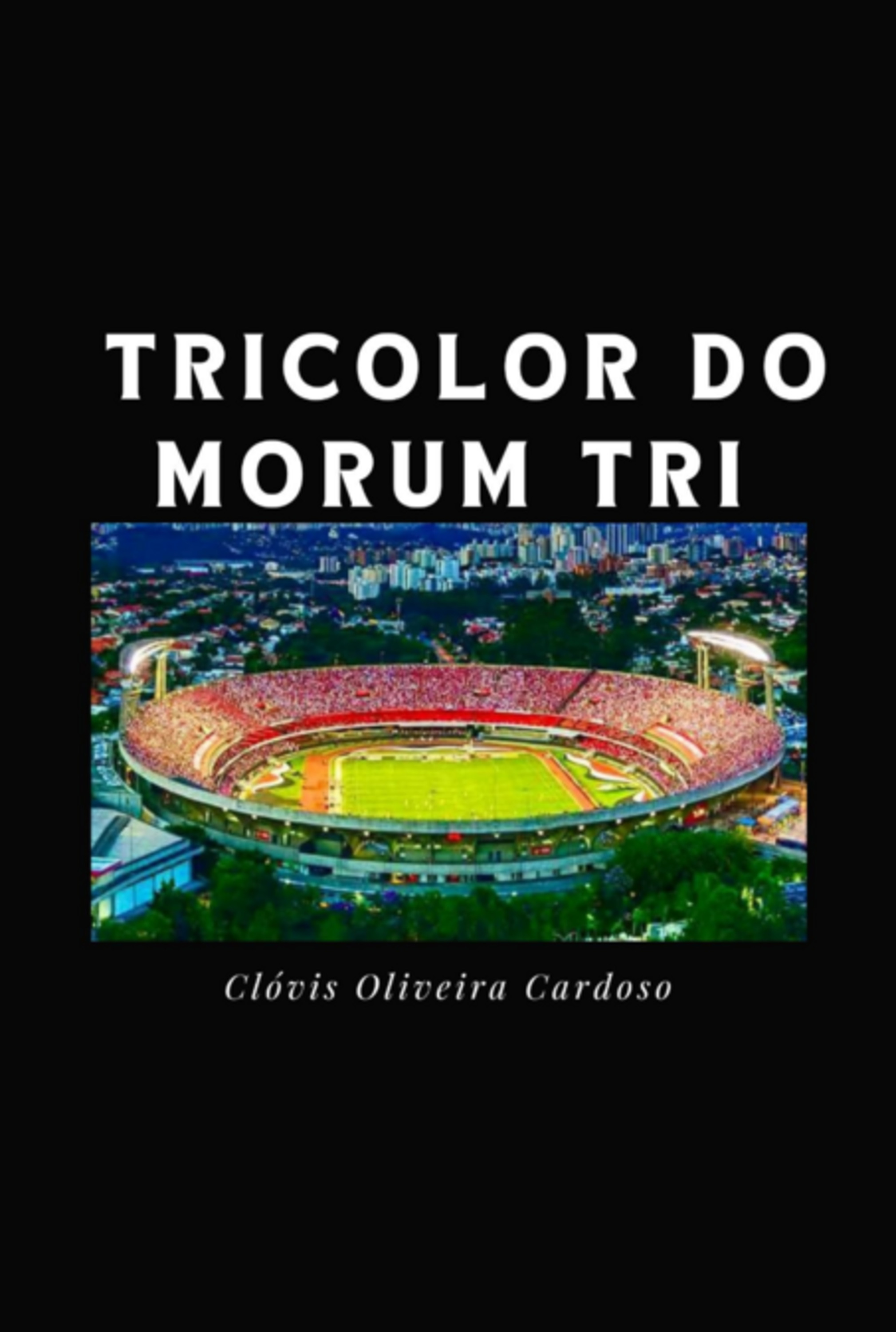 Tricolor Do Morum Tri