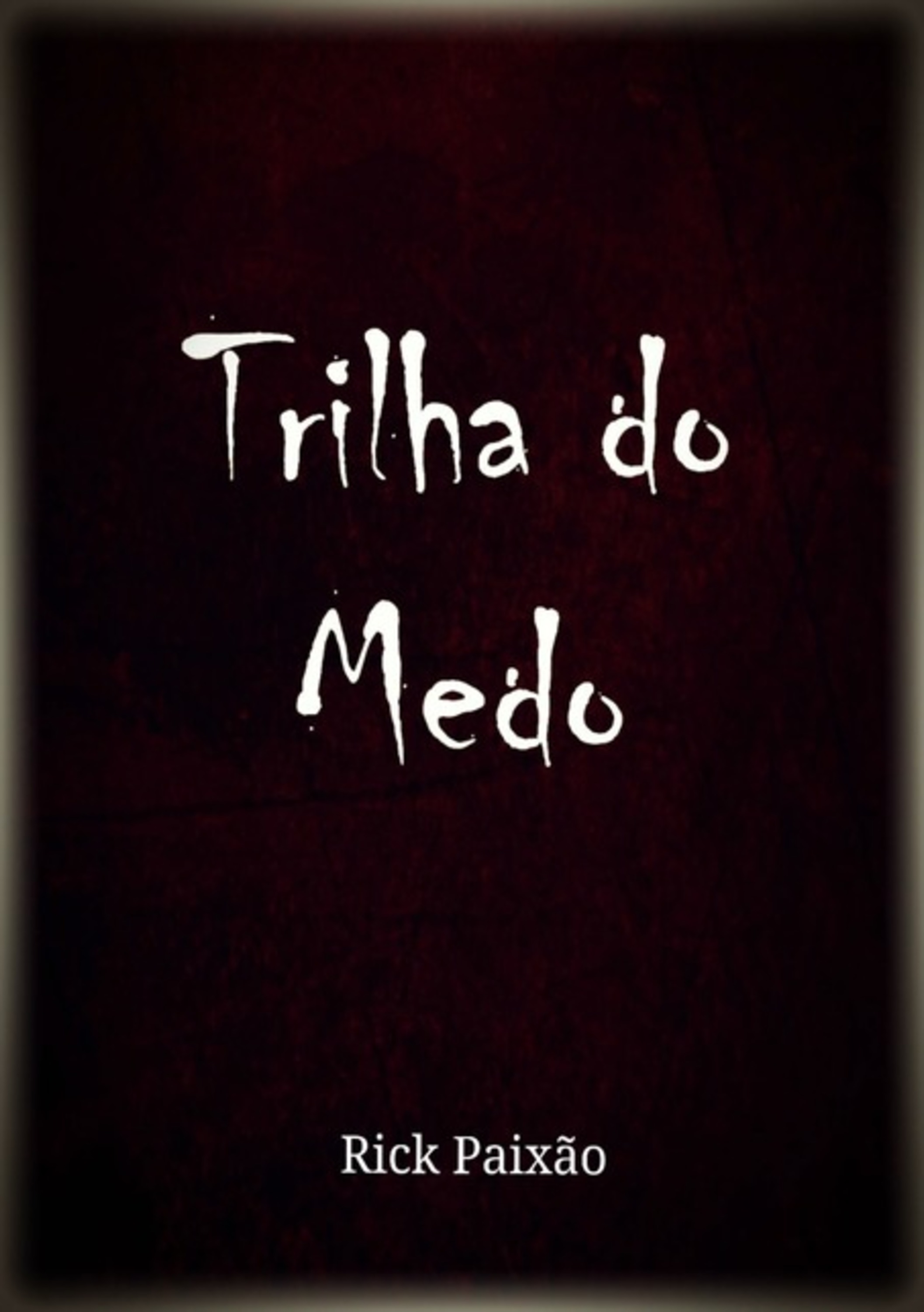 Trilha Do Medo