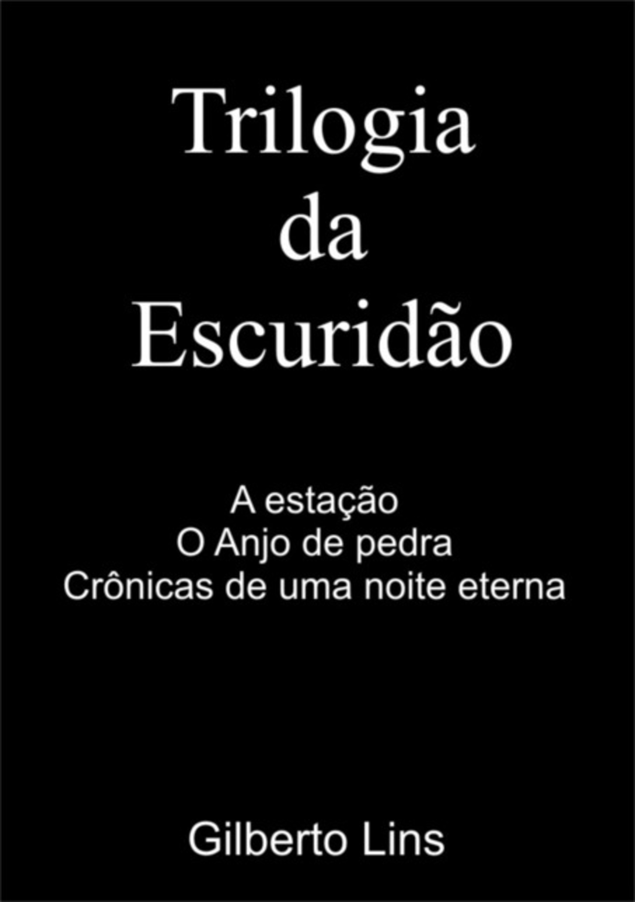 Trilogia Da Escuridão