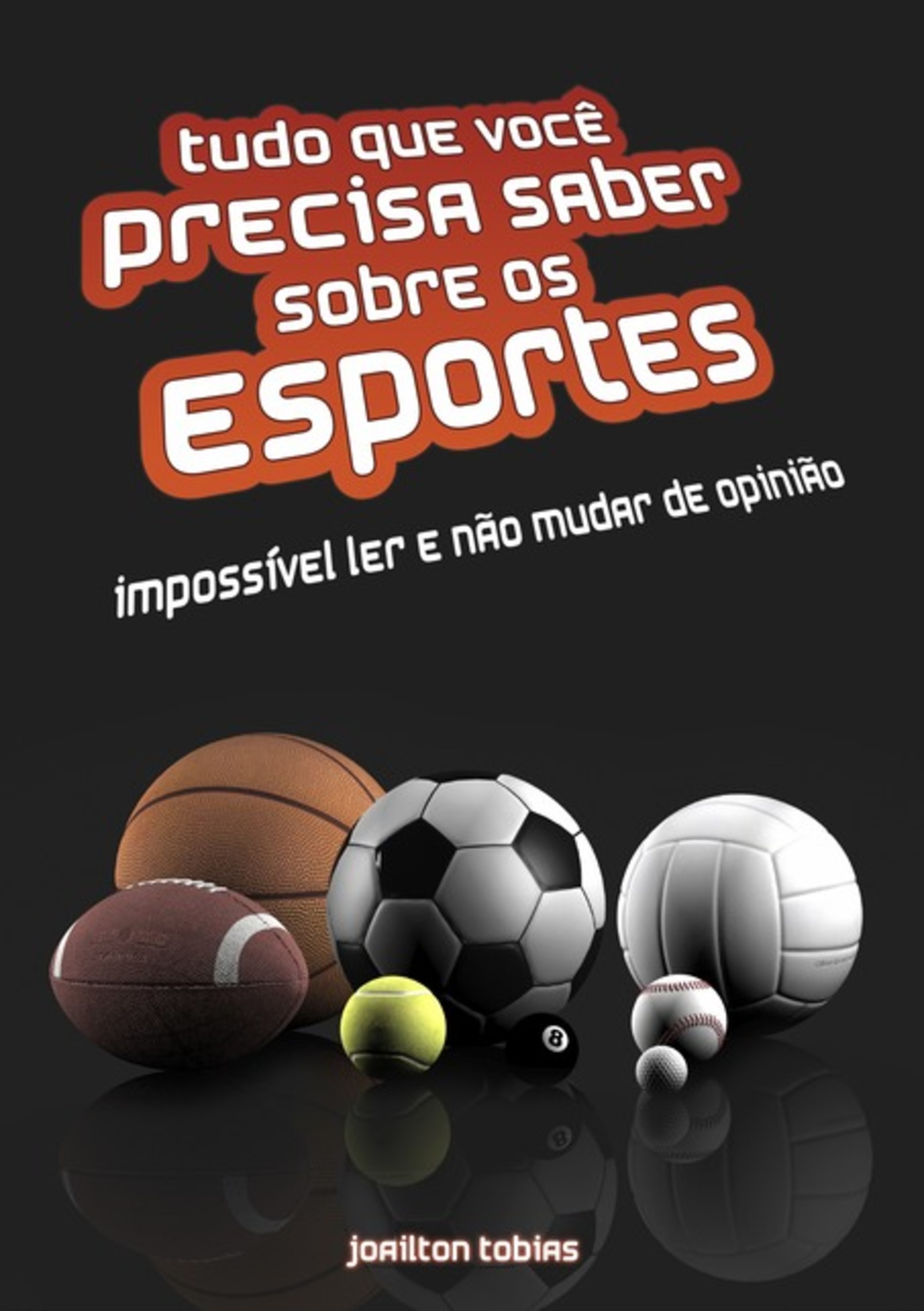 Tudo Que Você Precisa Saber Sobre Os Esportes