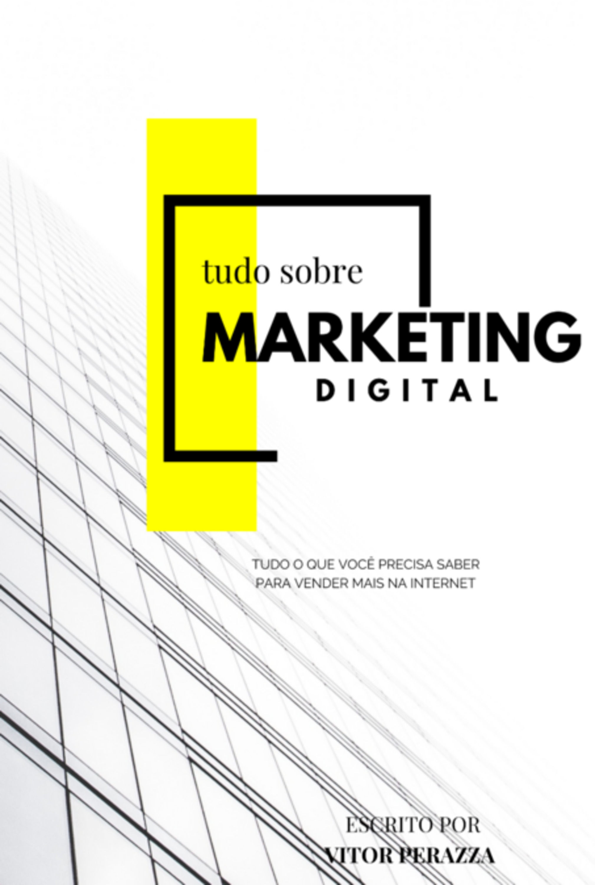 Tudo Sobre Marketing Digital