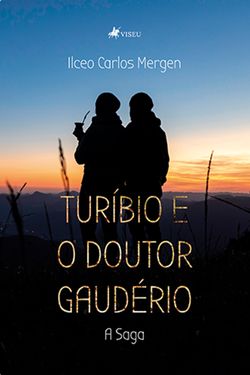 Turíbio e o Doutor Gaudério