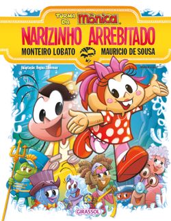 Turma da Mônica e Monteiro Lobato - Narizinho Arrebitado e-book
