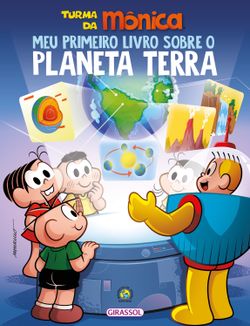 Turma da Mônica – Meu primeiro livro sobre o planeta Terra