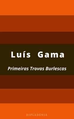 Um abolicionista: Luiz Gama