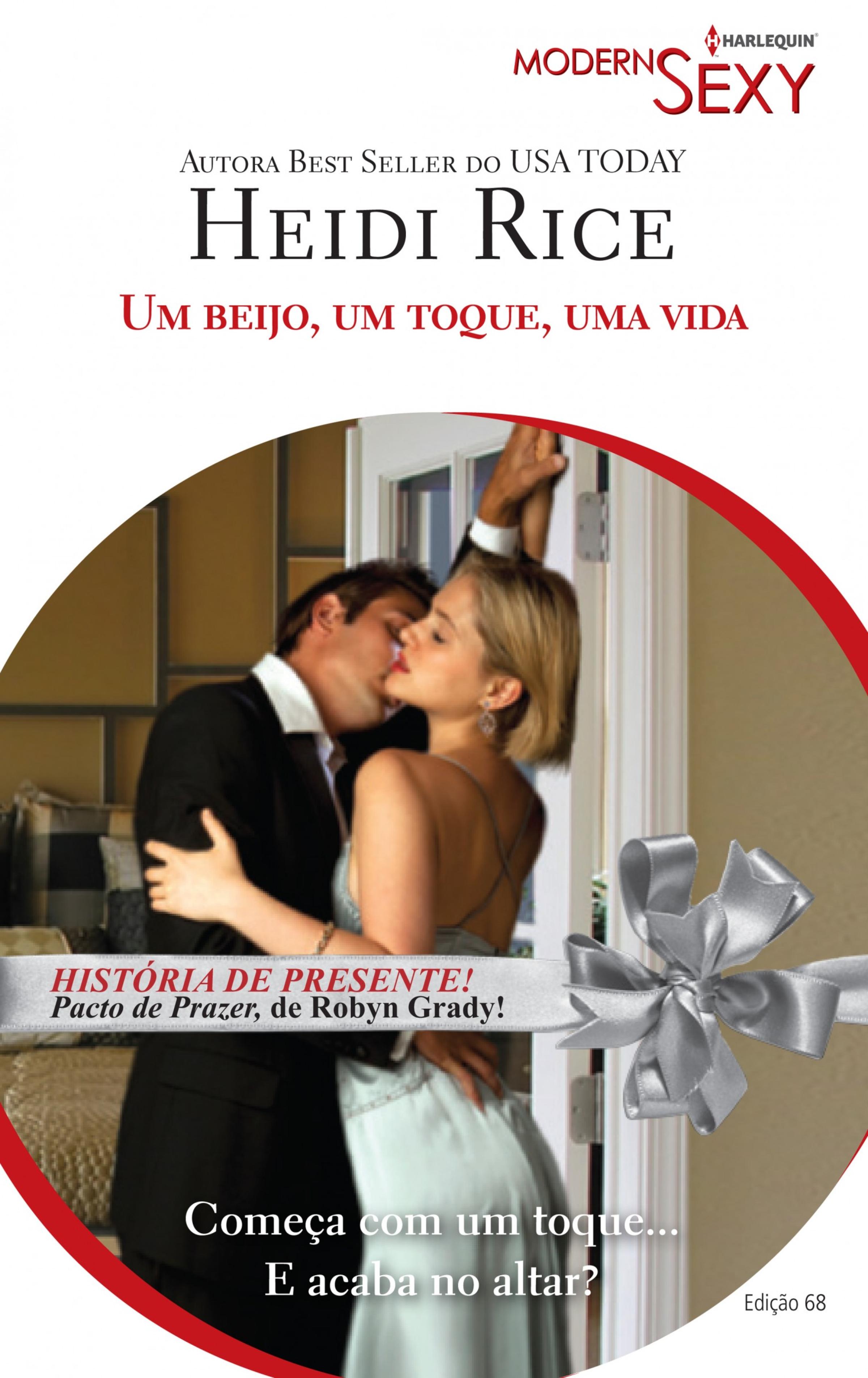 Um Beijo, Um Toque, Uma Vida