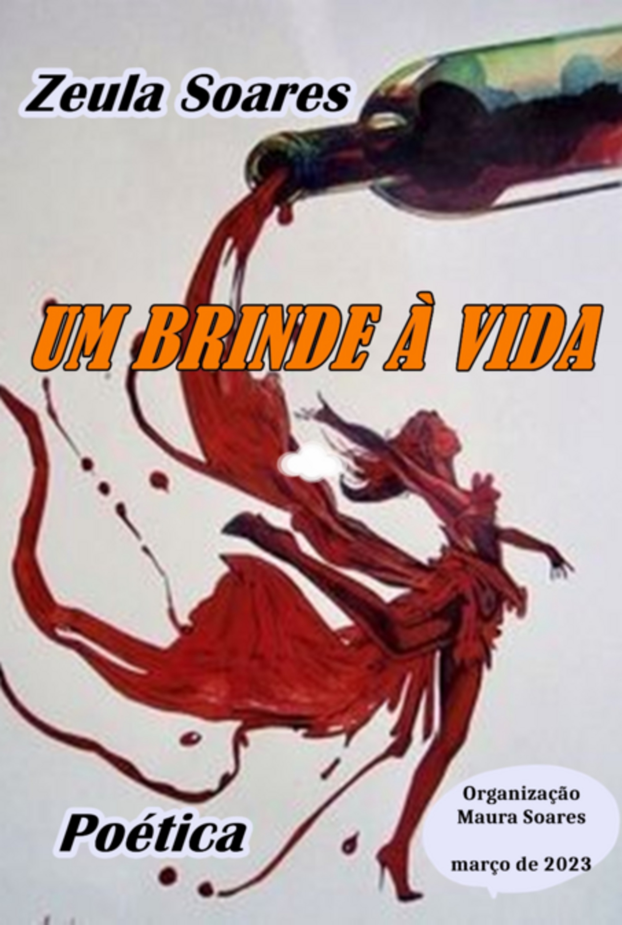 Um Brinde À Vida