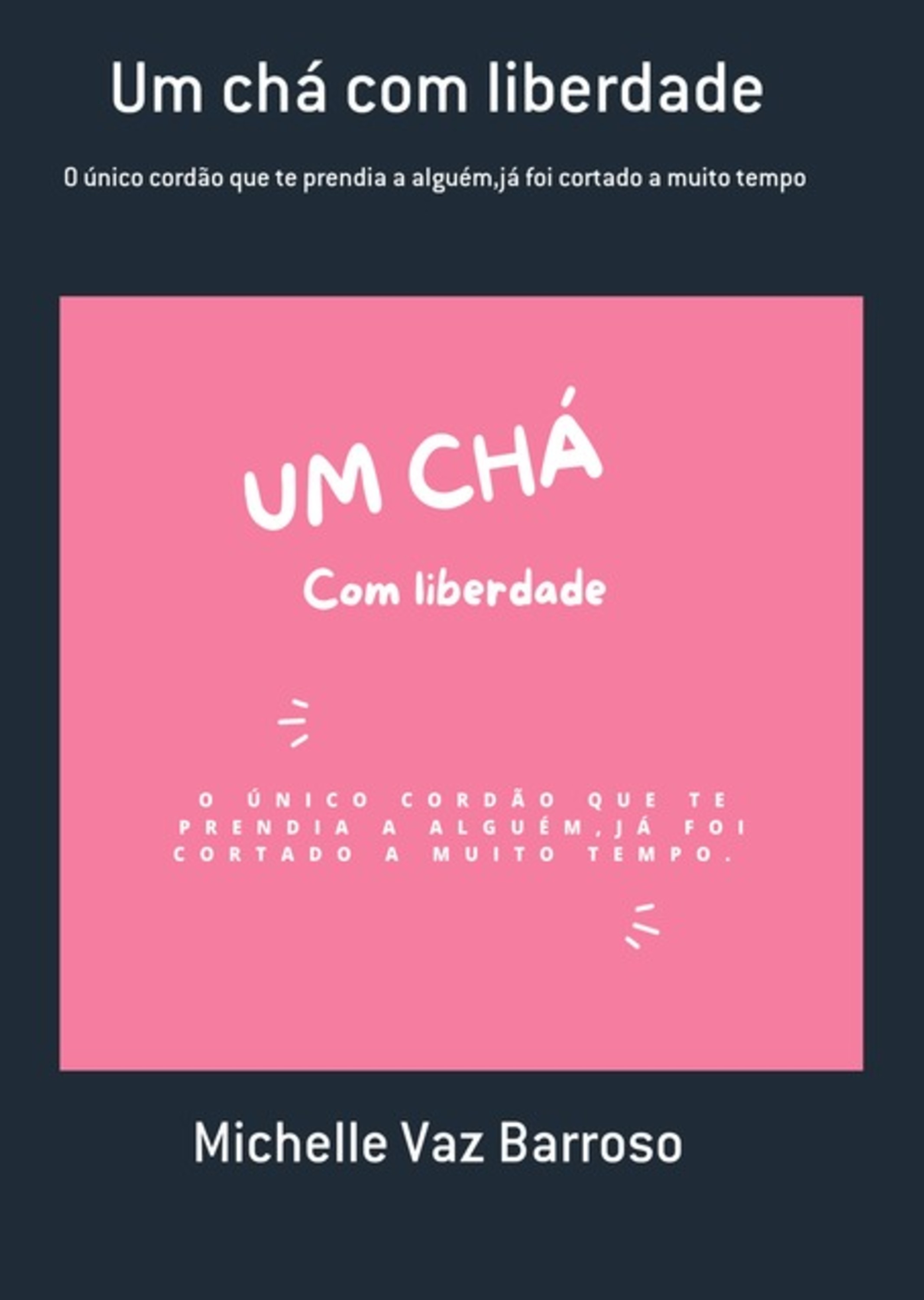 Um Chá Com Liberdade