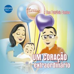 Um Coração Extraordinário