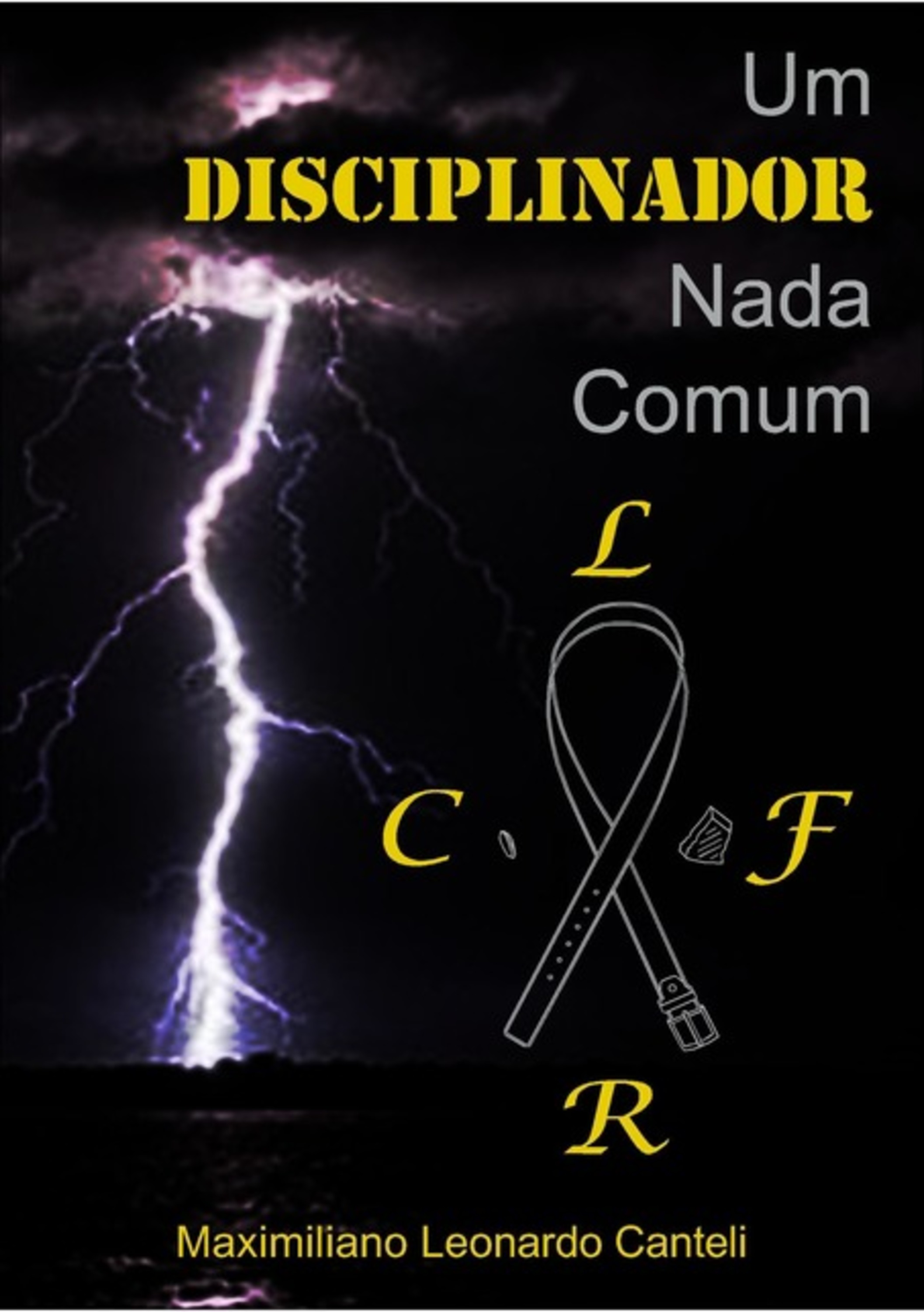 Um Disciplinador Nada Comum