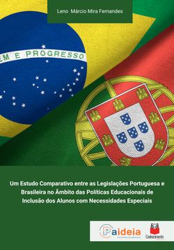 Um estudo comparativo entre as legislações portuguesa e brasileira no âmbito das políticas educacionais de inclusão dos alunos com necessidades especiais