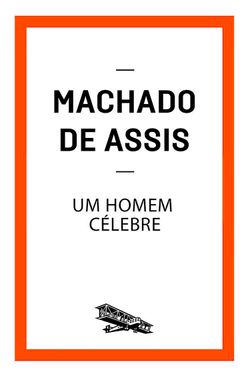 Um homem célebre