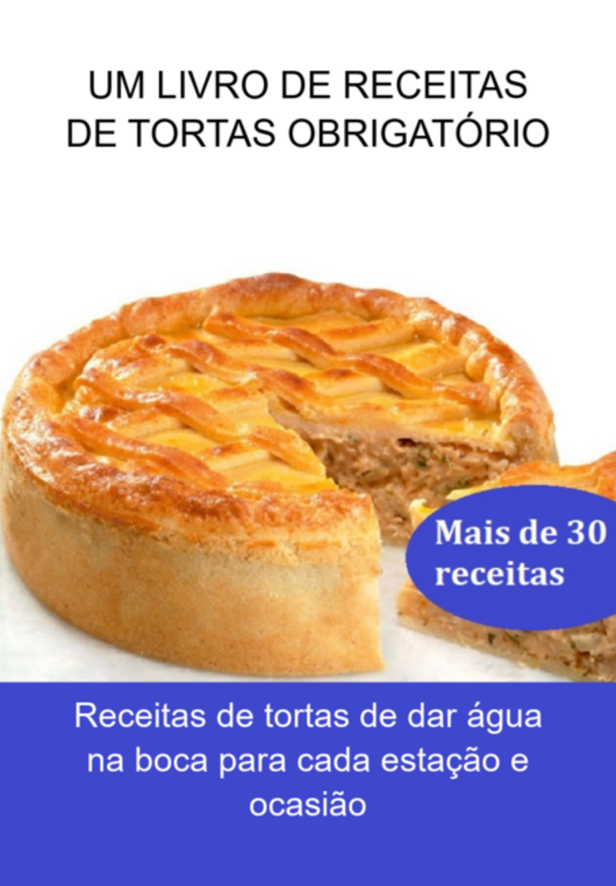 Um Livro De Receitas De Tortas Obrigatório