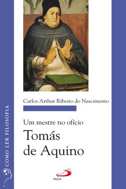 Um mestre no ofício: Tomás de Aquino