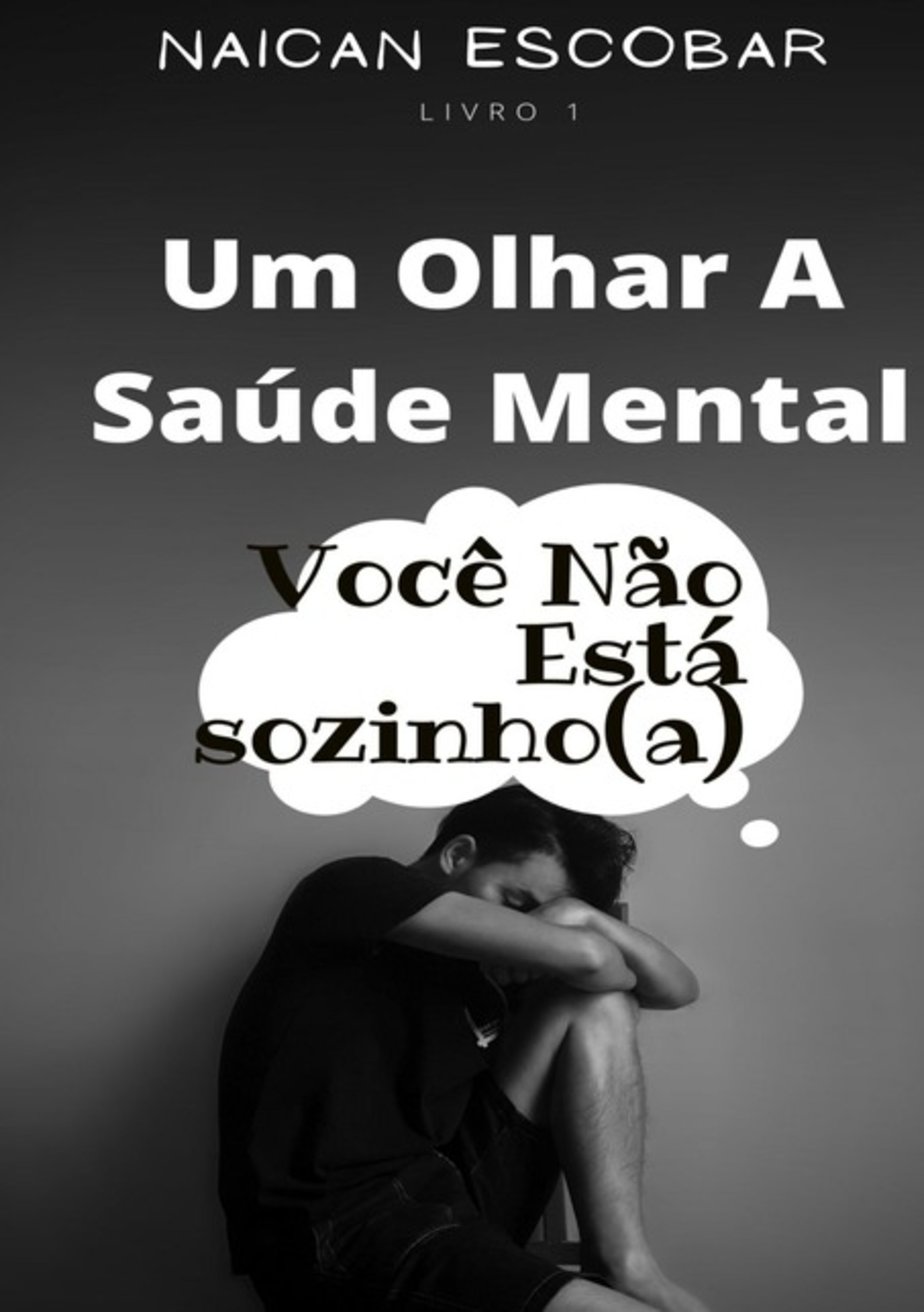 Um Olhar A Saúde Mental