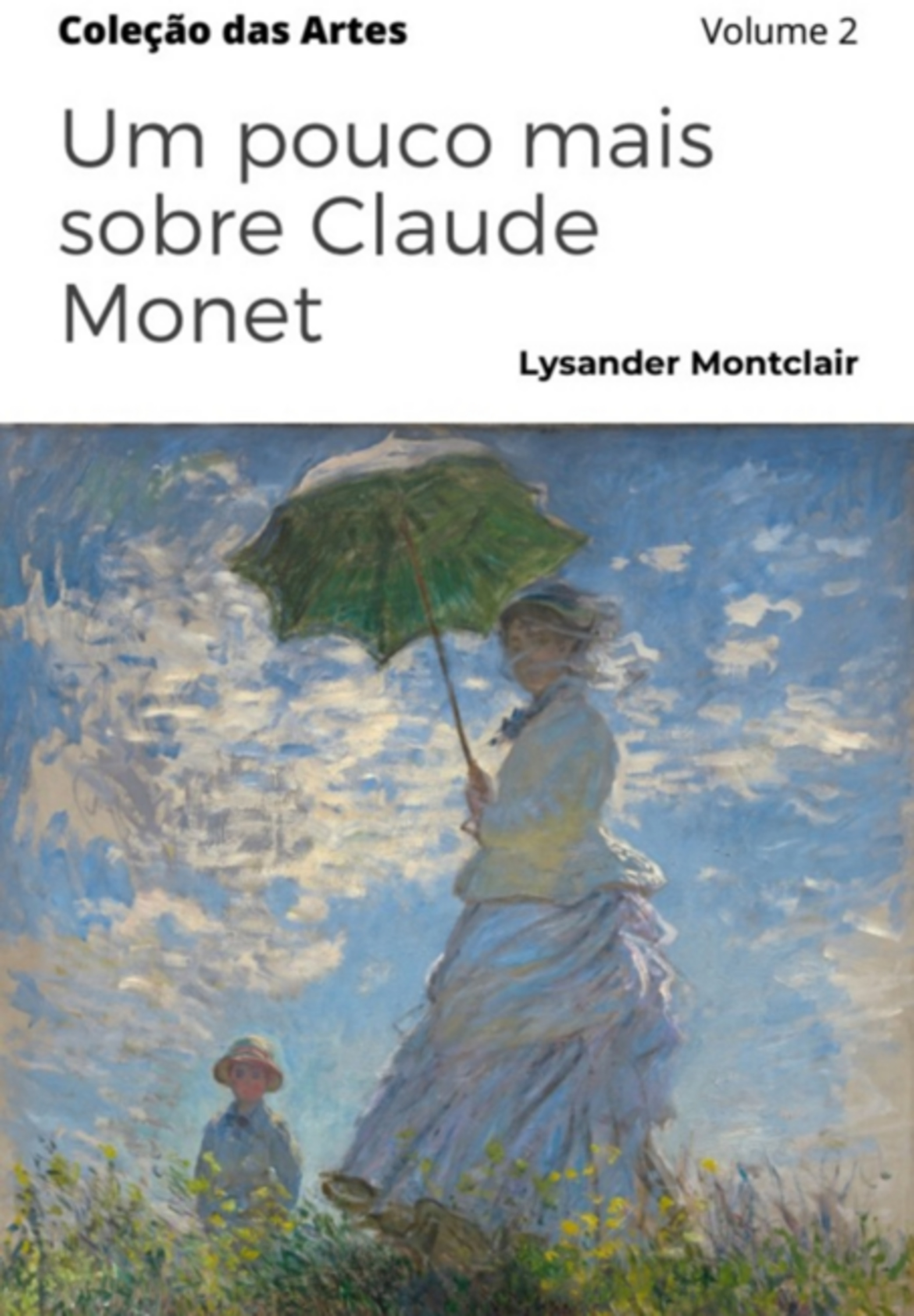 Um Pouco Mais Sobre Claude Monet