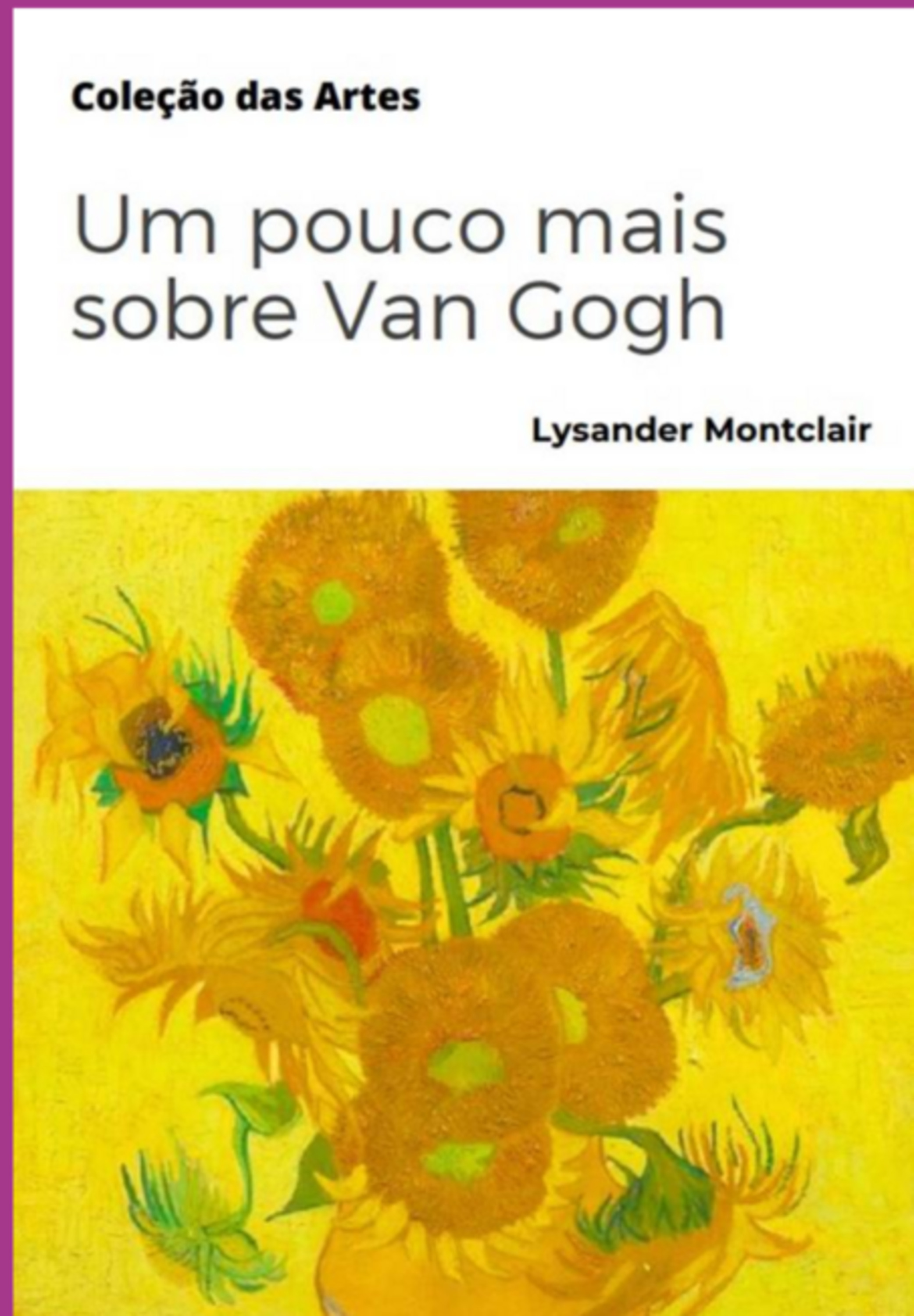 Um Pouco Mais Sobre Van Gogh