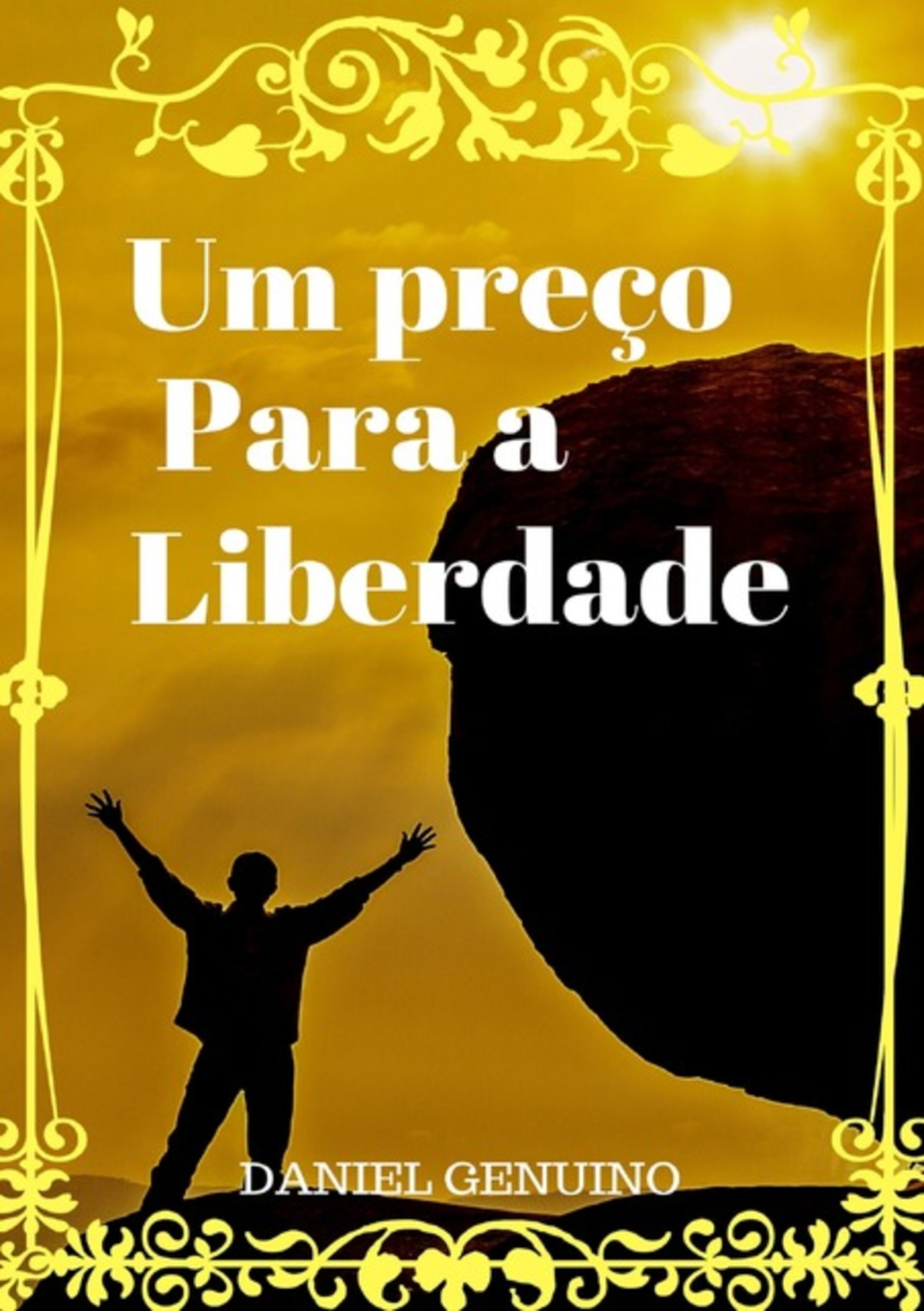 Um Preço Para A Liberdade