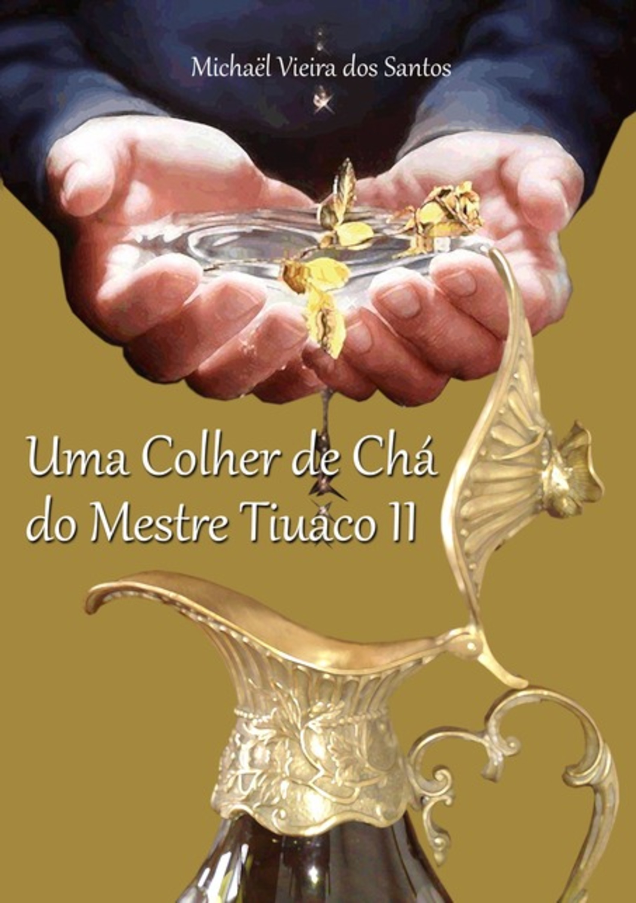 Uma Colher De Chá Do Mestre Tiuaco Ii