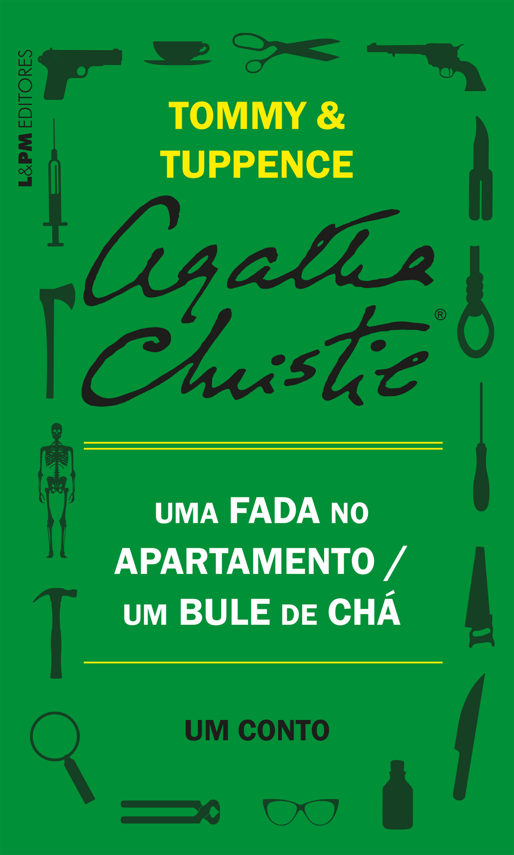 Uma fada no apartamento / Um bule de chá: Um conto de Tommy e Tuppence