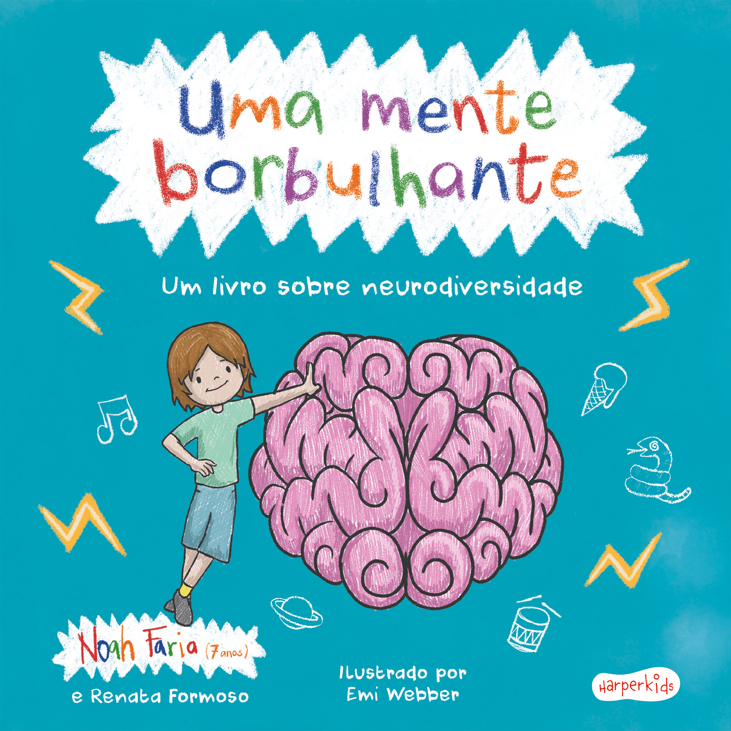 Uma mente borbulhante – Um livro sensível sobre neurodiversidade e TDAH para crianças e adultos