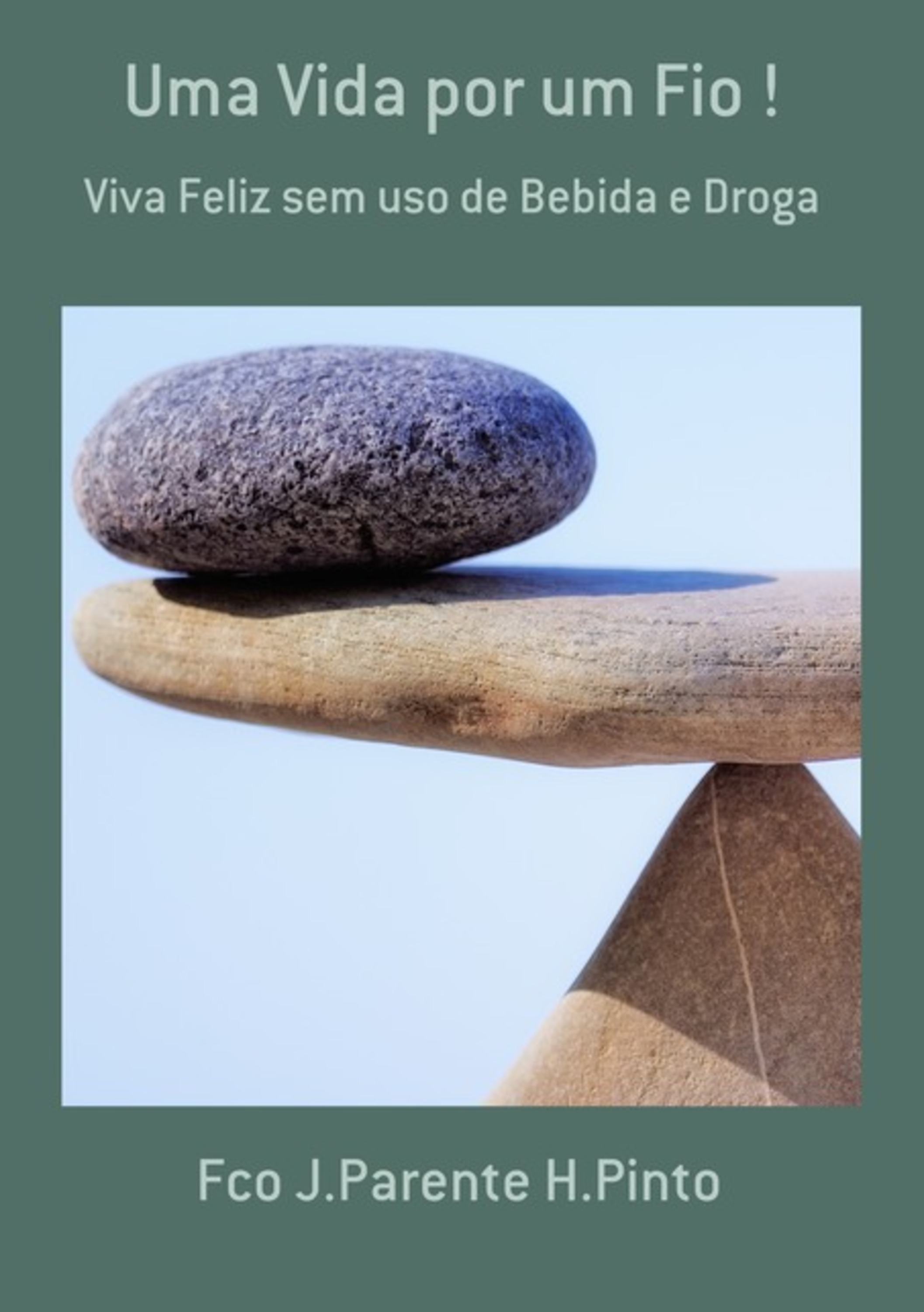 Uma Vida Por Um Fio !