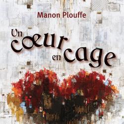 Un coeur en cage