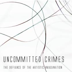 Uncommitted Crimes