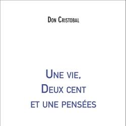 Une vie, Deux cent et une pensées