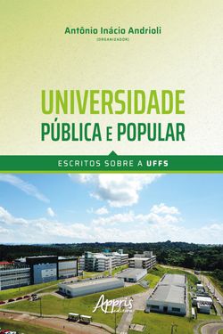 Universidade Pública e Popular – Escritos sobre a UFFS