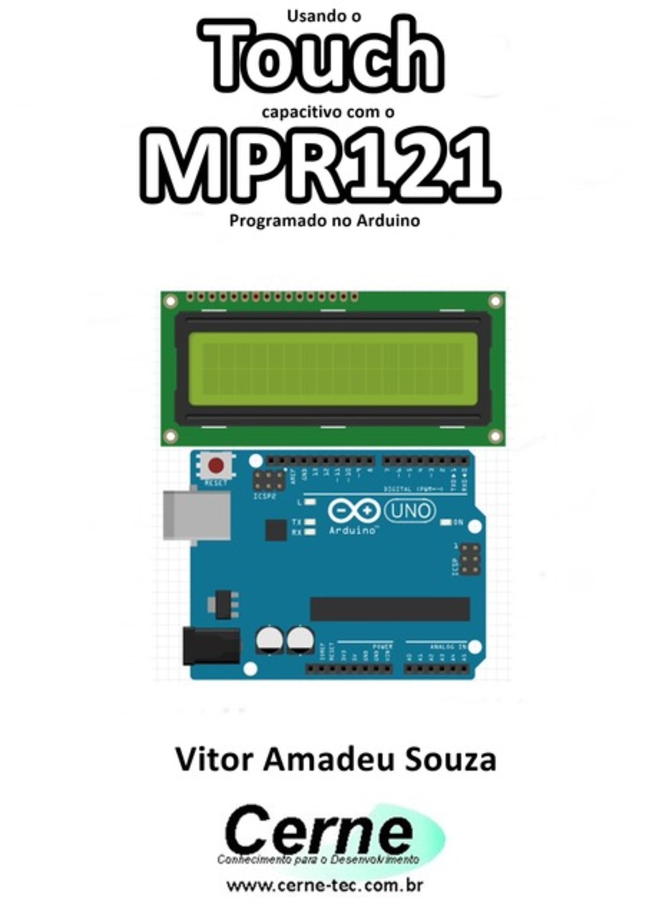 Usando O Touch Capacitivo Com O Mpr121 Programado No Arduino