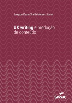 UX writing e produção de conteúdo