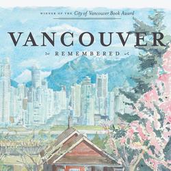 Vancouver Remembered