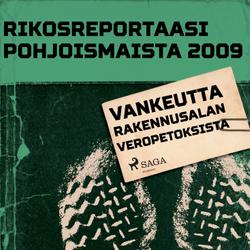 Vankeutta rakennusalan veropetoksista