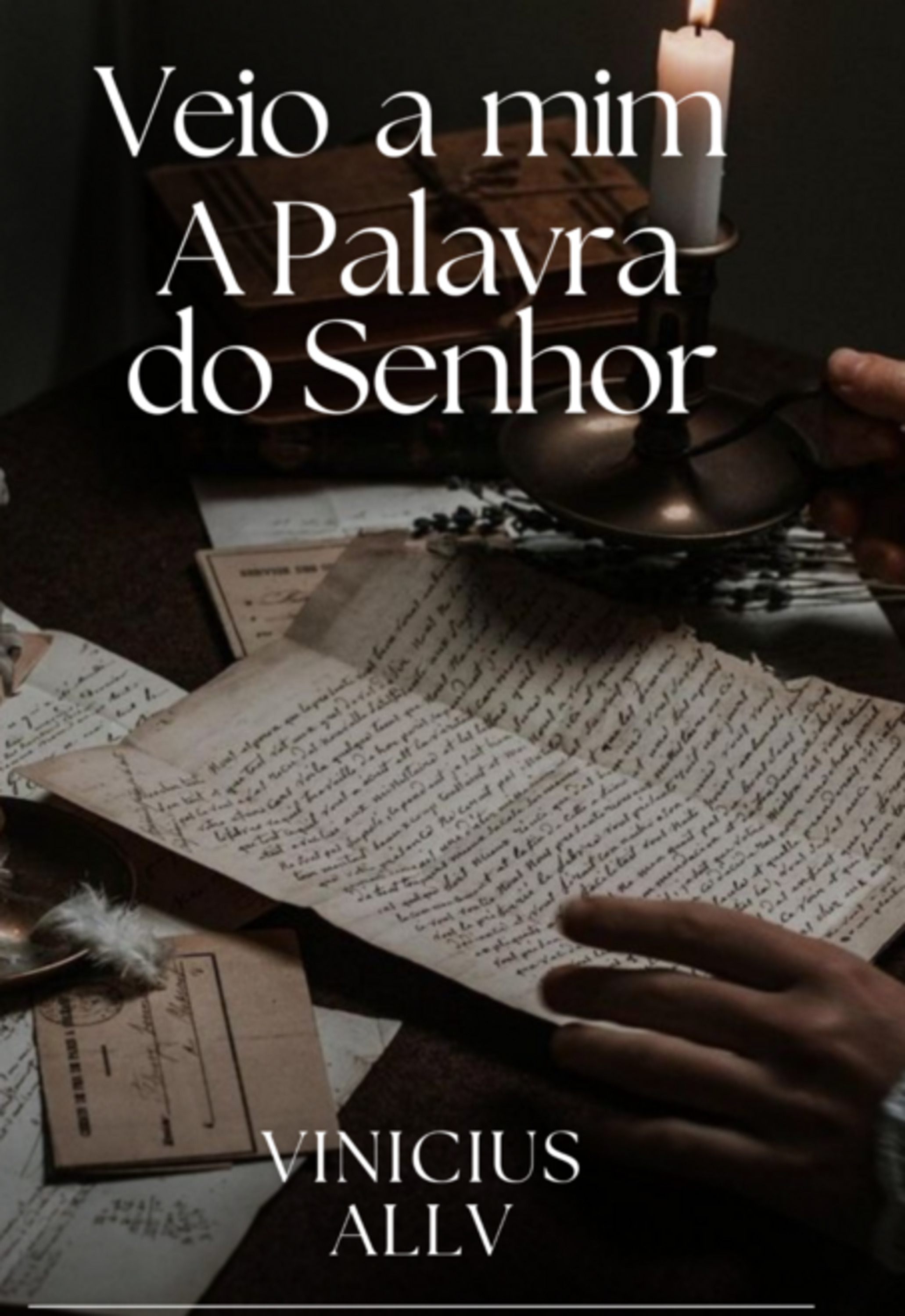 Veio A Mim A Palavra Do Senhor