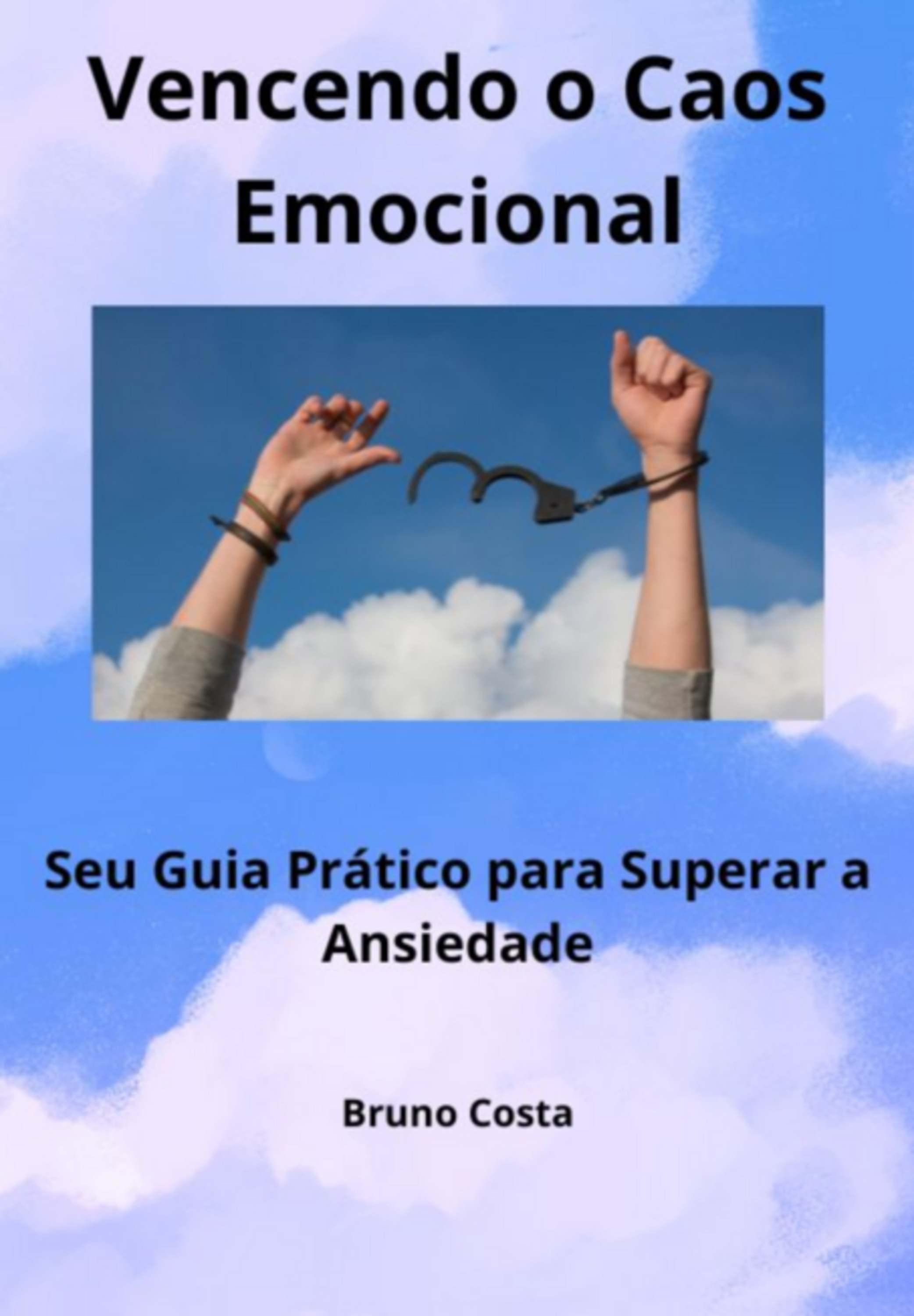 Vencendo O Caos Emocional