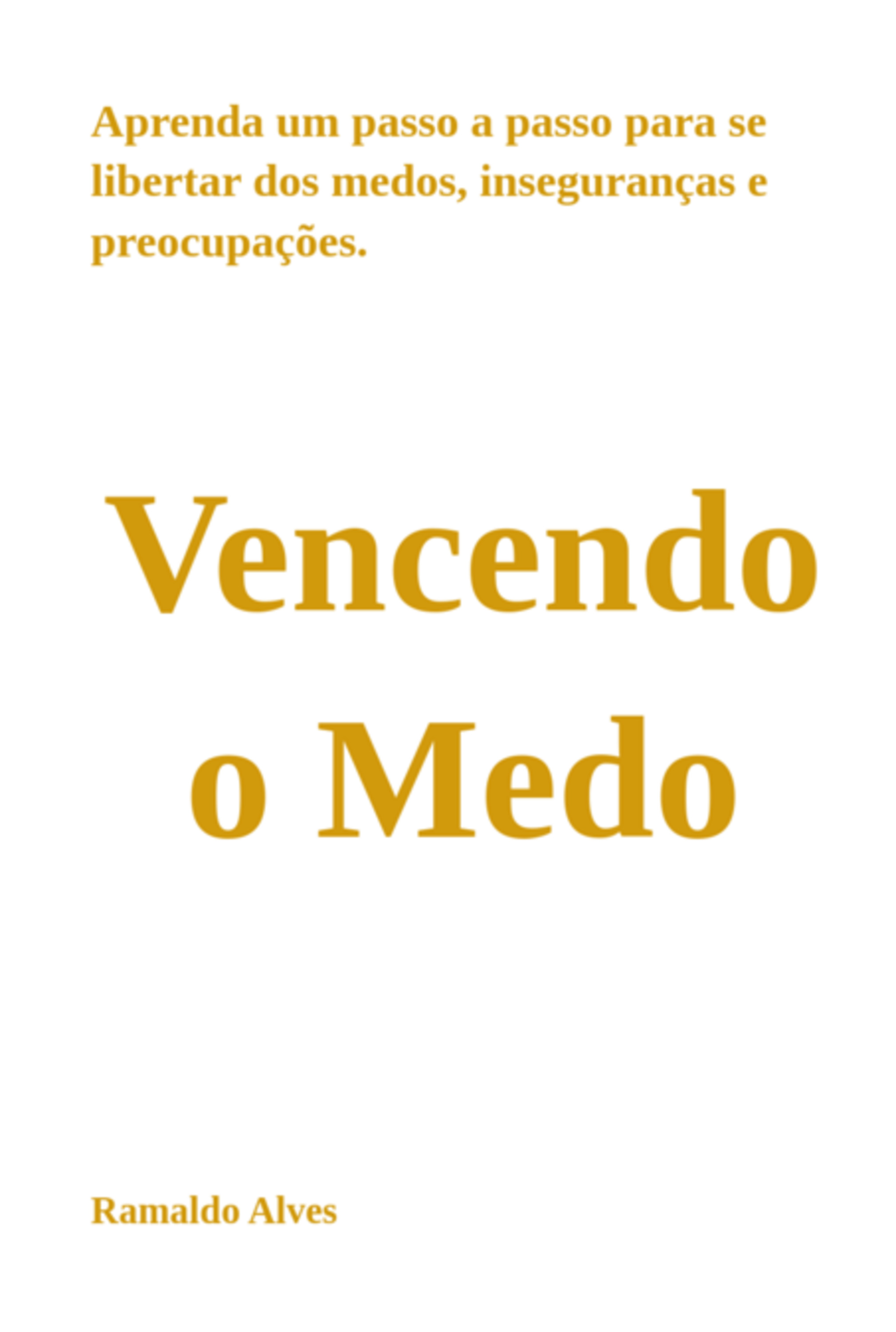 Vencendo O Medo