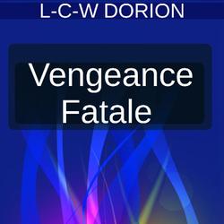 VENGEANCE FATALE