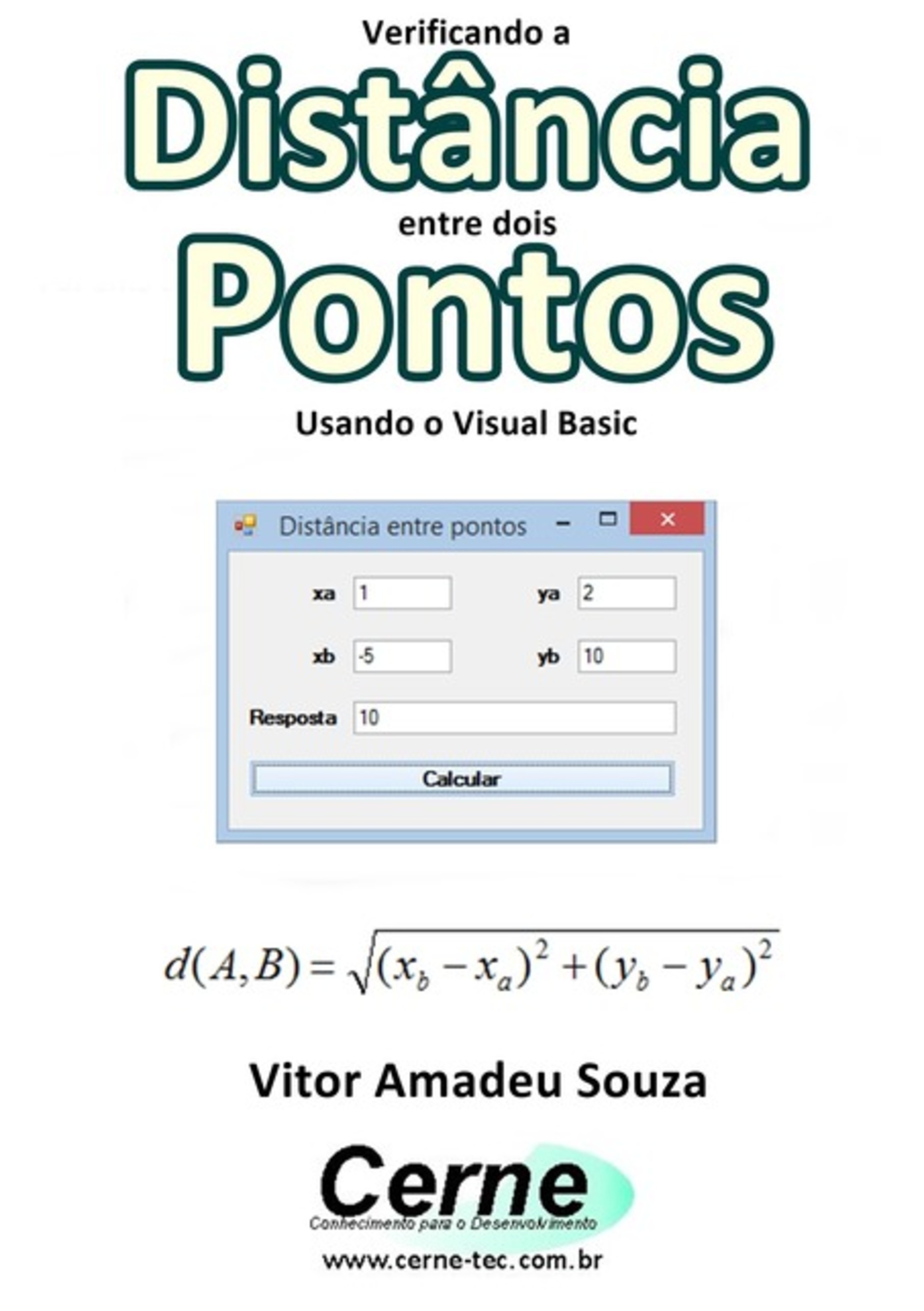 Verificando A Distância Entre Dois Pontos Usando O Visual Basic