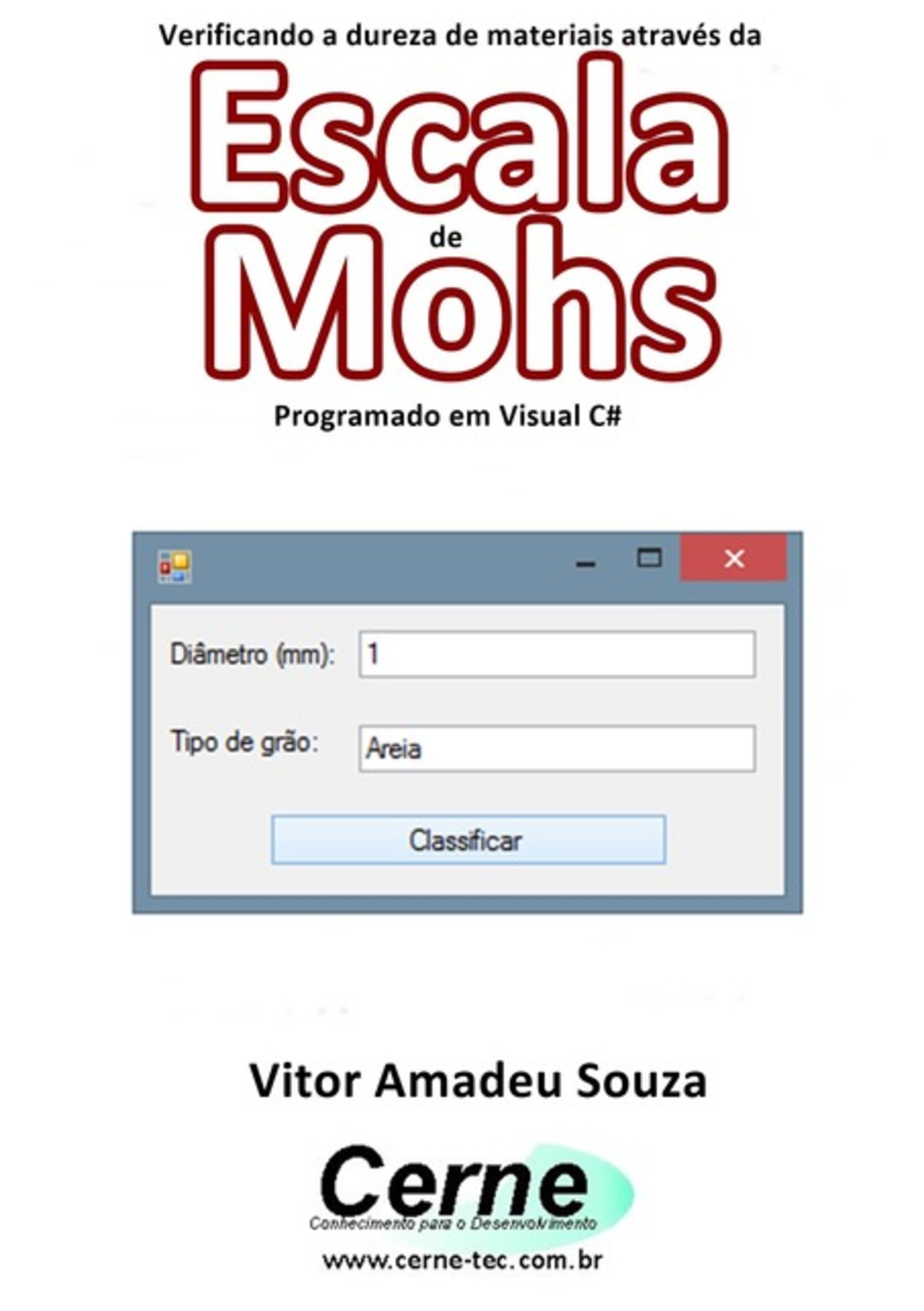 Verificando A Dureza De Materiais Através Da Escala De Mohs Programado Em Visual C#